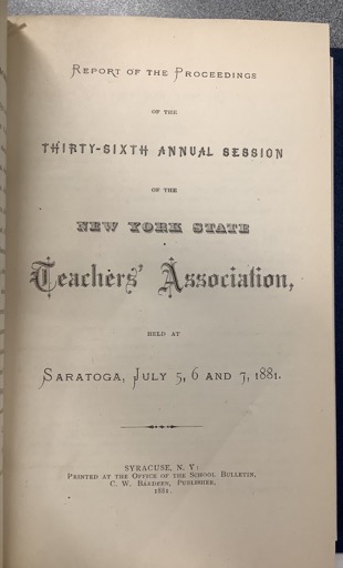 Report of the Proceedings of the Thirty-Sixth Annual Session of the New York State Teachers' Association